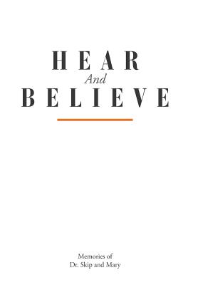 Hear and Believe