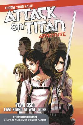 Attack on Titan Choose Your Path Adventure-Year 850: Last Stand at Wall Rose