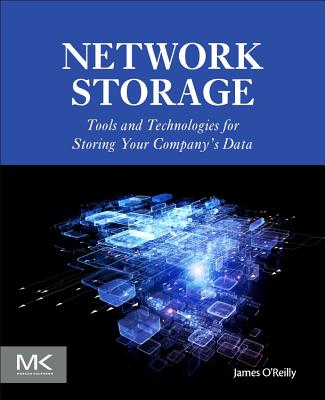 Network Storage: Tools and Technologies for Storing Your Company’s Data