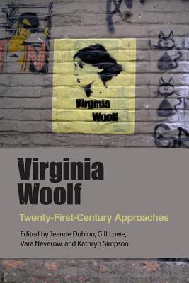 Virginia Woolf: Twenty-First-Century Approaches