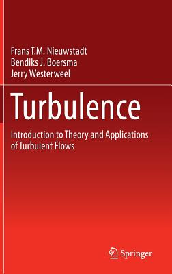 Turbulentie: Introduction to Theory and Applications of Turbulent Flows