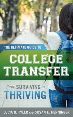 Ultimate Guide to College Transfer: From Surviving to Thriving