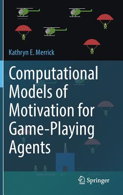 Computational Models of Motivation for Game-playing Agents