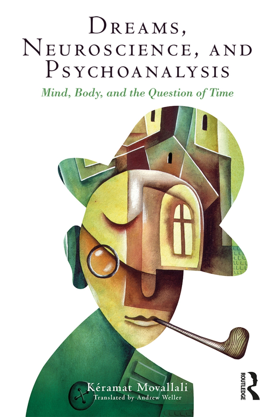 Dreams, Neuroscience, and Psychoanalysis: Mind, Body, and the Question of Time