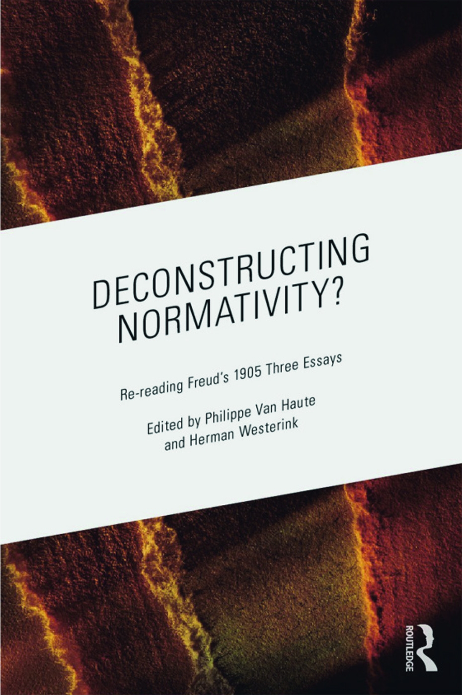 Deconstructing Normativity?: Re-Reading Freud S 1905 Three Essays
