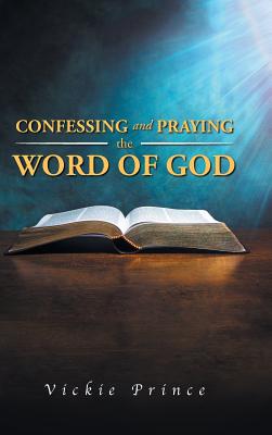 Confessing and Praying the Word of God