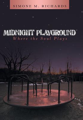 Midnight Playground: Where the Soul Plays