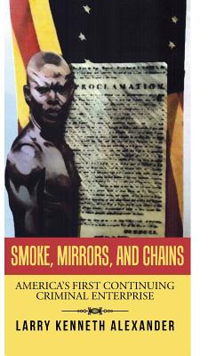 Smoke, Mirrors, and Chains: America’s First Continuing Criminal Enterprise