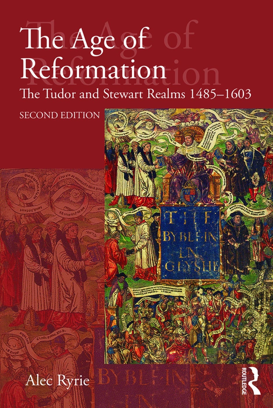 The Age of Reformation: The Tudor and Stewart Realms 1485-1603