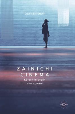 Zainichi Cinema: Korean-In-Japan Film Culture