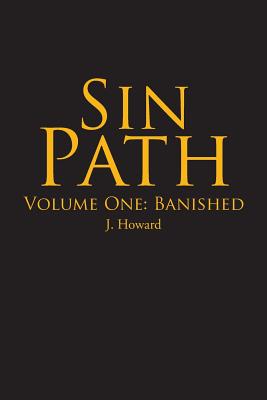 Sin Path: Volume One: Banished