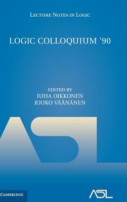 Logic Colloquium ’90: Asl Summer Meeting in Helsinki