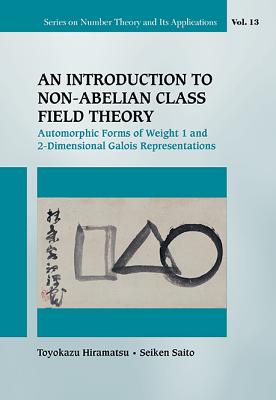 An Introduction to Non-Abelian Class Field Theory: Automorphic Forms of Weight 1 and 2-Dimensional Galois Representations