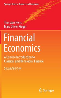 Financial Economics: A Concise Introduction to Classical and Behavioral Finance