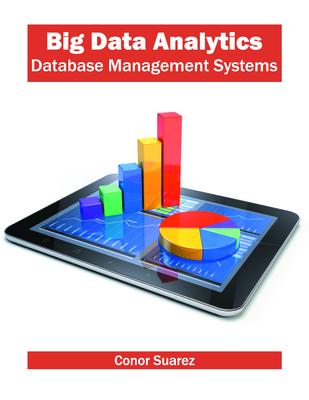 Big Data Analytics: Database Management Systems