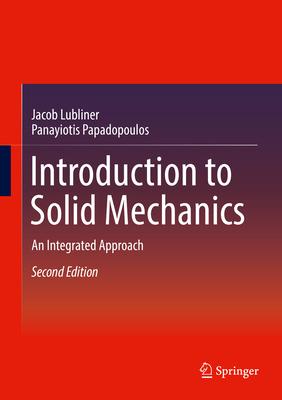 Introduction to Solid Mechanics: An Integrated Approach