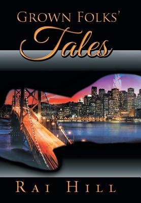 Grown Folks’ Tales