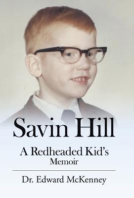 Savin Hill: A Redheaded Kid’s Memoir