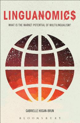 Linguanomics: What Is the Market Potential of Multilingualism?