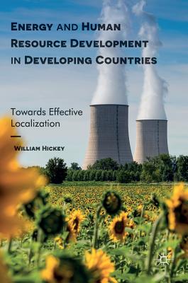 Energy and Human Resource Development in Developing Countries: Towards Effective Localization