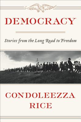 Democracy: Stories from the Long Road to Freedom