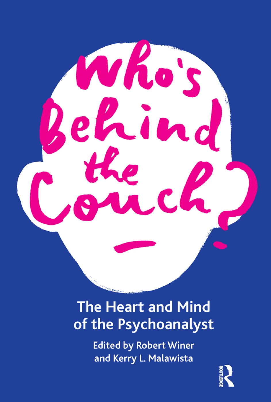 Who’s Behind the Couch?: The Heart and Mind of the Psychoanalyst