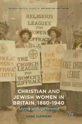 Christian and Jewish Women in Britain 1880-1940: Living With Difference