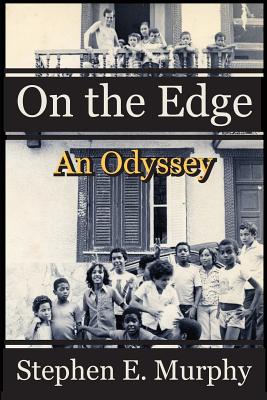 On the Edge: An Odyssey