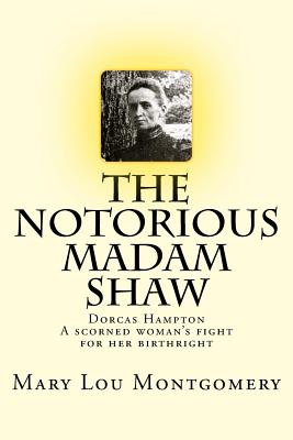 The Notorious Madam Shaw