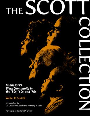 The Scott Collection: Minnesota’s Black Community in the ’50s, ’60s, and ’70s