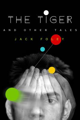 The Tiger and Other Tales