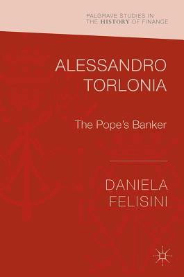 Alessandro Torlonia: The Pope’s Banker