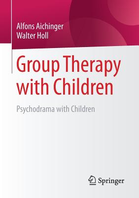 Group Therapy with Children: Psychodrama with Children