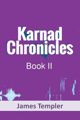 Karnad Chronicles, Book Two