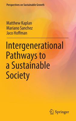 Intergenerational Pathways to a Sustainable Society