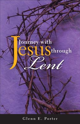 Journey With Jesus Through Lent