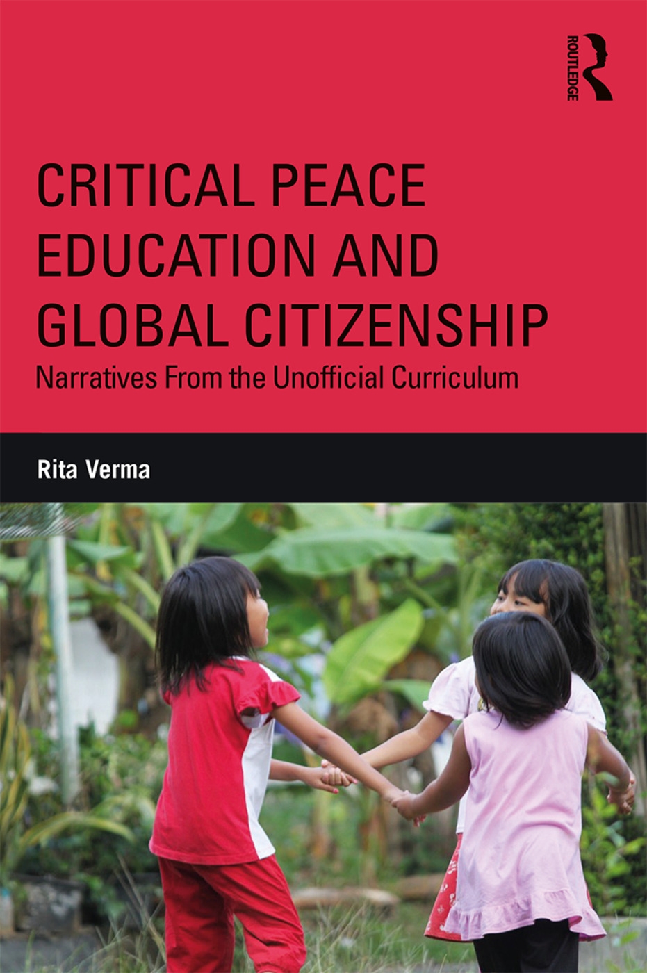 Critical Peace Education and Global Citizenship: Narratives from the Unofficial Curriculum