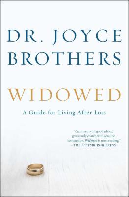 Widowed: A Guide for Living After Loss