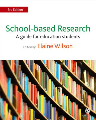 School-Based Research: A Guide for Education Students