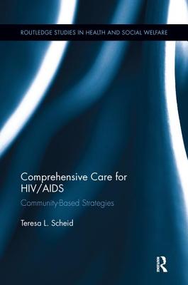 Comprehensive Care for HIV/AIDS: Community-based Strategies