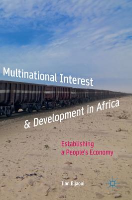 Multinational Interest & Development in Africa: Establishing a People’s Economy