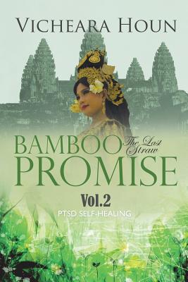 Bamboo Promise: The Last Straw Vol.2 PTSD Self-Healing