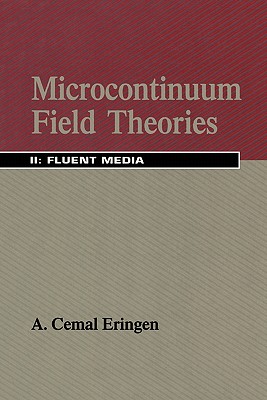 Microcontinuum Field Theories: Fluent Media