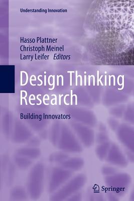 Design Thinking Research: Building Innovators