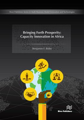 Bringing Forth Prosperity: Capacity Innovation in Africa