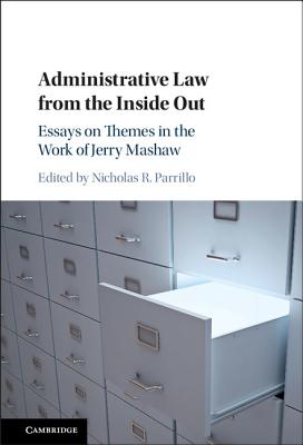 Administrative Law from the Inside Out