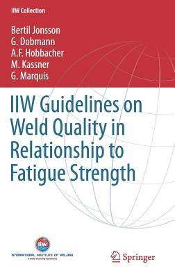 Guidelines on Weld Quality in Relationship to Fatigue Strength