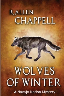 Wolves of Winter: A Navajo Nation Mystery