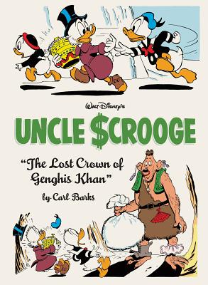 Walt Disney’s Uncle Scrooge: the Lost Crown of Genghis Khan (the Complete Carl Barks Disney Library Vol. 16)