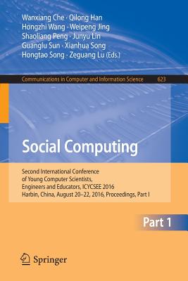 Social Computing: Second International Conference of Young Computer Scientists, Engineers and Educators, Proceedings